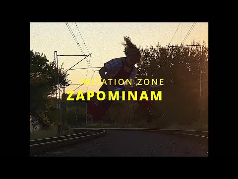 Imitation Zone - ZAPOMINAM
