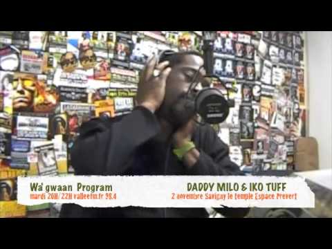Daddy Milo & Iko Tuff - Wa'gwaan - Sound & Vibes - Vallée Fm 98.4 - Reggae Français