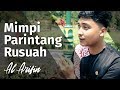 Al Arifin - Mimpi Parintang Rusuah ( Official Music Video )