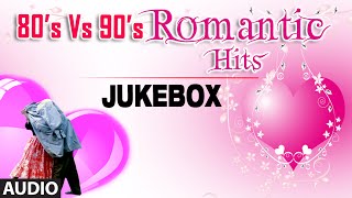 Official: 80's Vs 90's Bollywood Hits | Audio Jukebox | Bollywood Romantic Songs