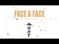 Sanfara - Face A Face (Clip Officiel)
