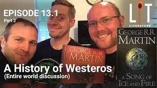 Thumbnail for episode 13 point 1 part 2 of Lit Literature â€“ Discussing the entire Game of Thrones world by George R.R. Martin
