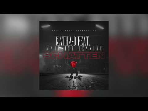 Schatten Katha-O feat. Madeline Henning