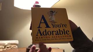 Reading of A, You’re Adorable