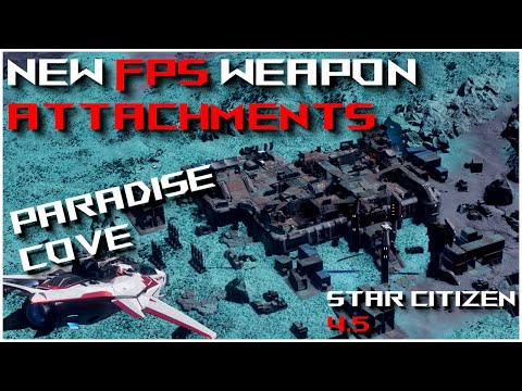 Locating Paradise Cove For New Weapon Attachments - Star Citizen 4.5 [4K]