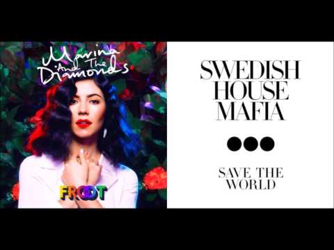 Save The Blue - Marina and The Diamonds vs. Swedish House Mafia