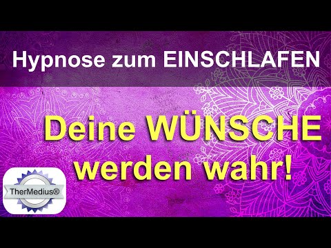Hypnose zum Einschlafen „Deine Wünsche werden wahr!“