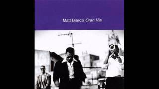 Matt Bianco - Love life