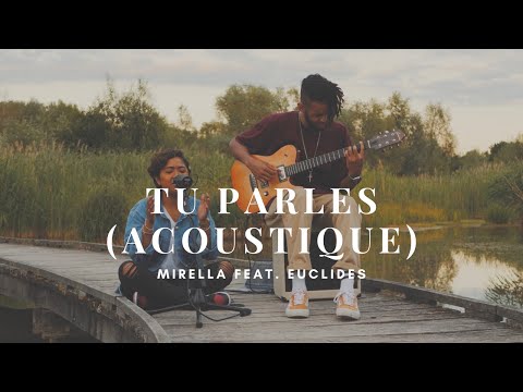 Tu parles (Live Acoustique) - Mirella feat. Euclides