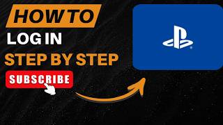 How to Log In to PlayStation Step by Step