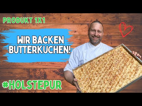 Produkt1x1Wir backen Butterkuchen | Igelbäckerei Holste🍞🍪 Natur Pur