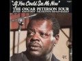 Oscar Peterson - If You Could See Me Now - Daniel Montenegro Oscar Peterson - If You Could See Me Now