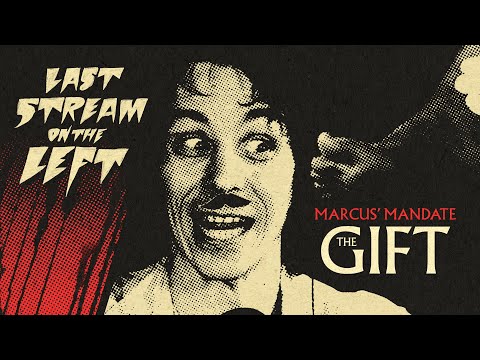 THE GIFT /// Last Stream on The Left /// November 11th, 2025