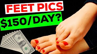 How To Sell Feet Pics - Make Money Selling Feet Pics 2024