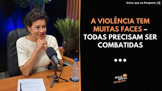 AS MÚLTIPLAS FORMAS DE VIOLÊNCIA | REDE MLC