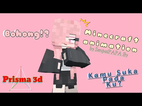 SenpaiPAPA By - Do you like me? || Minecraft animation {Prisma 3D Animation} +template @SenpaiPAPABy