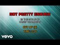 Kasey Chambers - Not Pretty Enough (Karaoke)