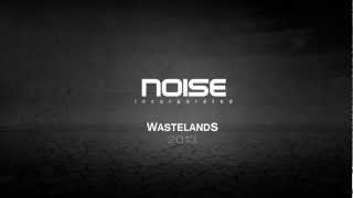 Noise Incorporated - WASTELANDS