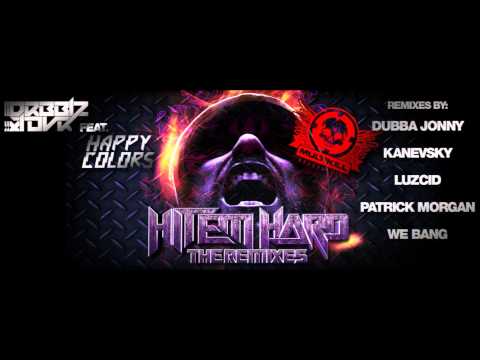 Drbblz X Tovr Feat. Happy Colors - Hit Em Hard (LUZCID Remix)