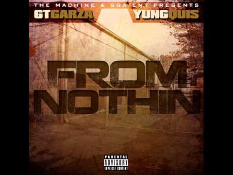Gt Garza & Yung Quis - Fuckin  Up Da Game (Track 8) (FROM NOTHIN) *2011*