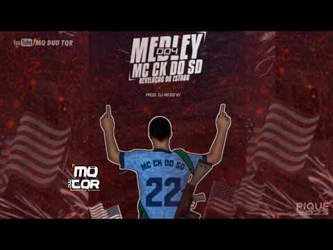 MEDLEY 004 MC CK DO SD - REVELAÇÃO DO ESTADO [ DJ KR DO VI & DJ LD DE CG ] @mqdutqr