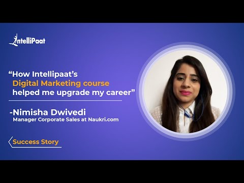Digital Marketing Course Review Intellipaat Success Story Nimisha Sales Manager at Naukri com