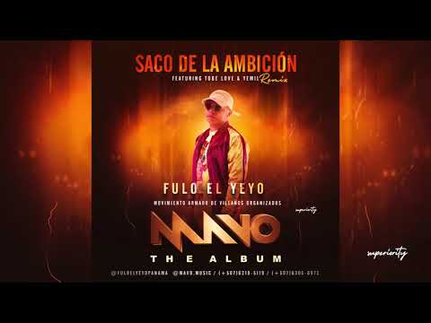Fulo El Yeyo Ft  Yemil & Tobe Love   El Saco De La Ambicion Prod  ElCodigoKirkao
