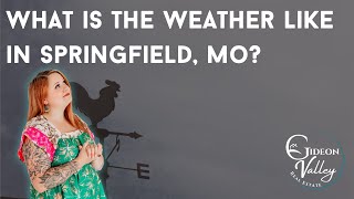 What is the weather like in Springfield, MO