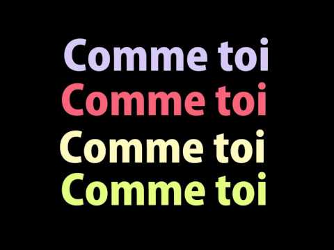 Jean-Jacques Goldman - Comme Toi (lyrics)