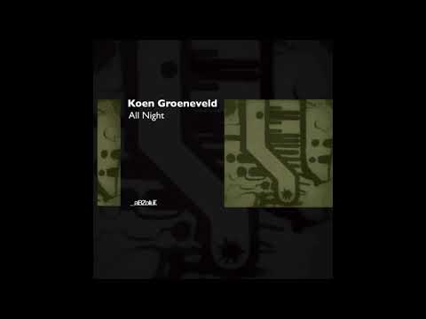 Koen Groeneveld - All Night (Non Vocal Mix)