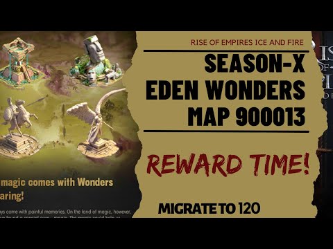 SEASON-X EDEN WONDERS REWARD !! Rise of Empires Ice and Fire | Reward Time, Take Your Luck