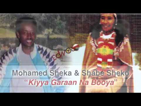 Mohamed Sheka & Shabe Sheko - Kiyya Garaan Na Booya (Oromo Music)