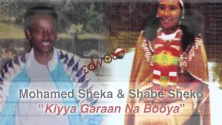 Mohamed Sheka & Shabe Sheko - Kiyya Garaan Na Booya (Oromo Music)