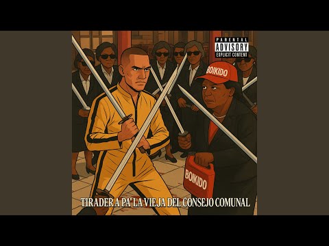 TIRADERA PA' LA VIEJA DEL CONSEJO COMUNAL (Explicit)