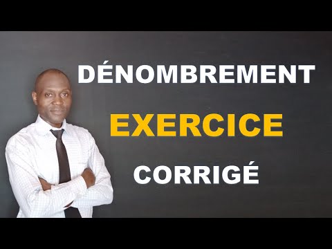 Dénombrement - EXERCICE et CORRECTION