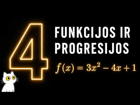 Pasiruošk VBE 1 ir VBE 2 - pamoka 4 - funkcijos ir progresijos