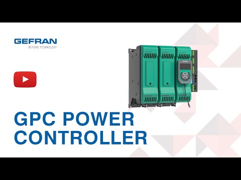 Gefran Power Controller (GPC) Single/Two/Three phase Advanced Power Controller up to 600A