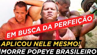 MORRE ARLINDO SOUZA,ARLINDO ANOMALIA O POPEYE BRASILEIRO. ATLETA APLICAVA ÓLEO MINERAL NO BRAÇO!
