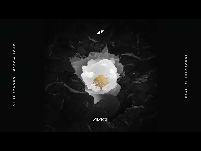 Avicii - What Would I Change It ft. AlunaGeorge (Remix Stems)