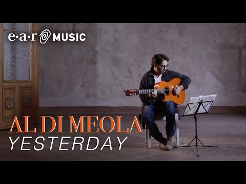 Al Di Meola - "Yesterday" - Official Music Video