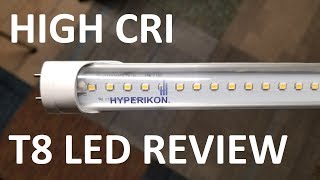 Review: Hyperikon T8 replacement LED 94 CRI Lamp