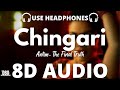 Chingari (8D AUDIO) - Antim:The Final Truth  |Waluscha De Sousa | Sunidhi Chauhan || LYRICS 8D DBX