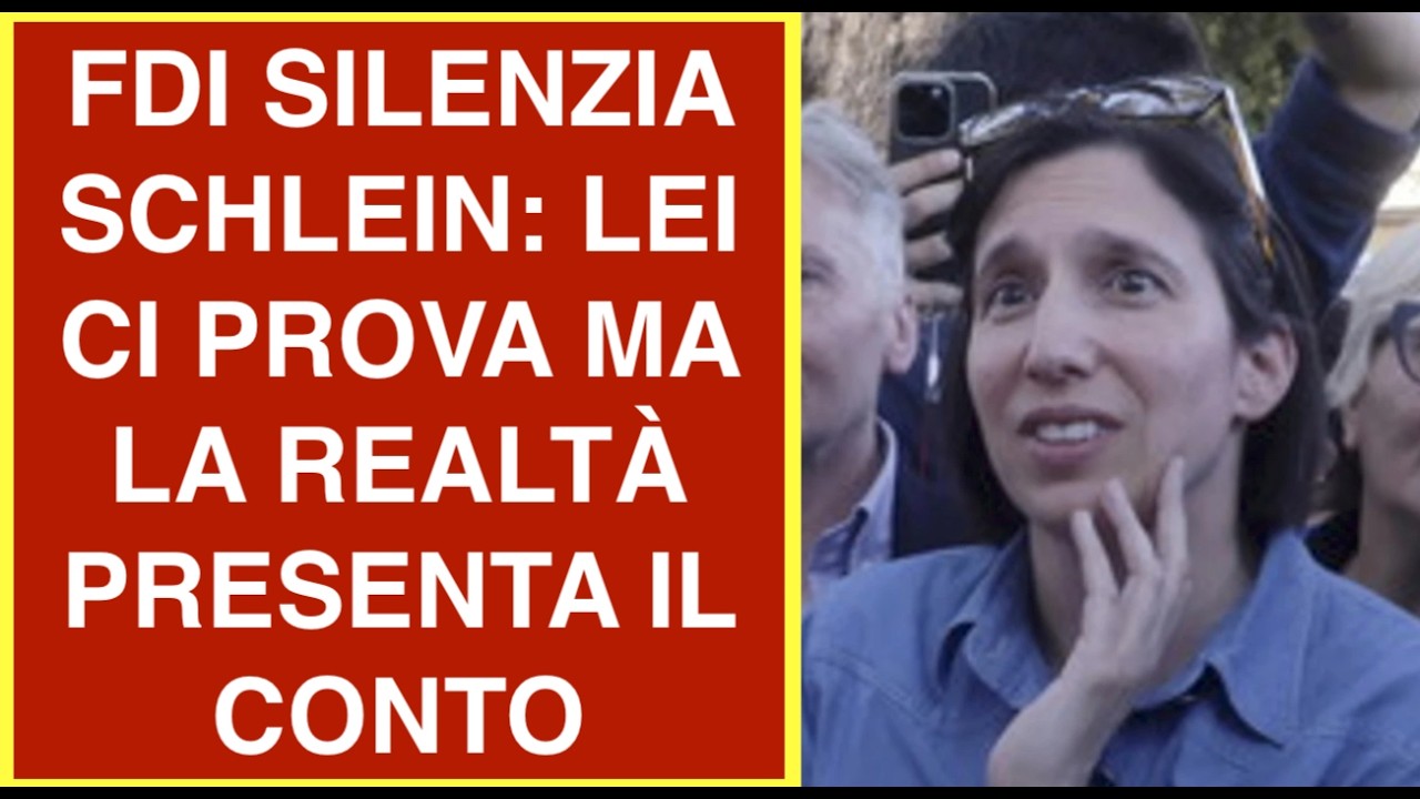 FDI SILENZIA SCHLEIN: LEI CI PROVA MA LA REALTÀ PRESENTA IL CONTO