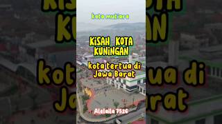 Download lagu kisah kota Kuningan#shorts    [kota tertua ke tiga di Jawa barat] mp3