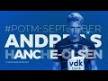 ? Player of the Month September 2021: Andreas Hanche-Olsen