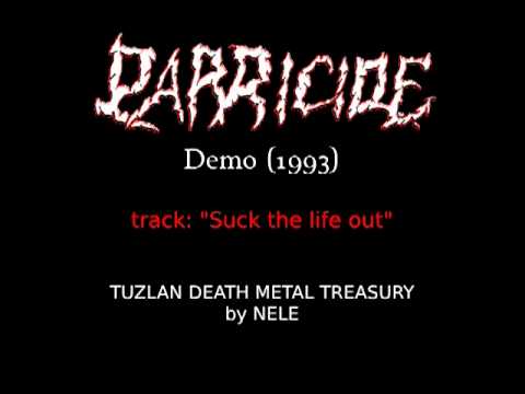 Parricide - Suck The Life Out