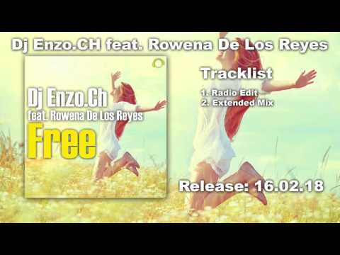 Dj Enzo.Ch feat. Rowena De Los Reyes - Free
