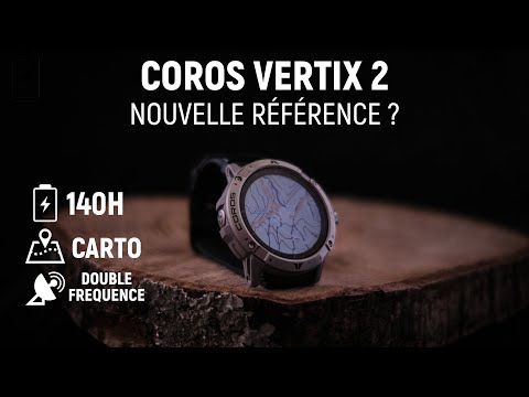 Coros Vertix 2 : enfin une concurrente à Garmin ?!