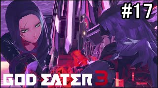 『GOD EATER3』実況 #17 ルルの覚悟