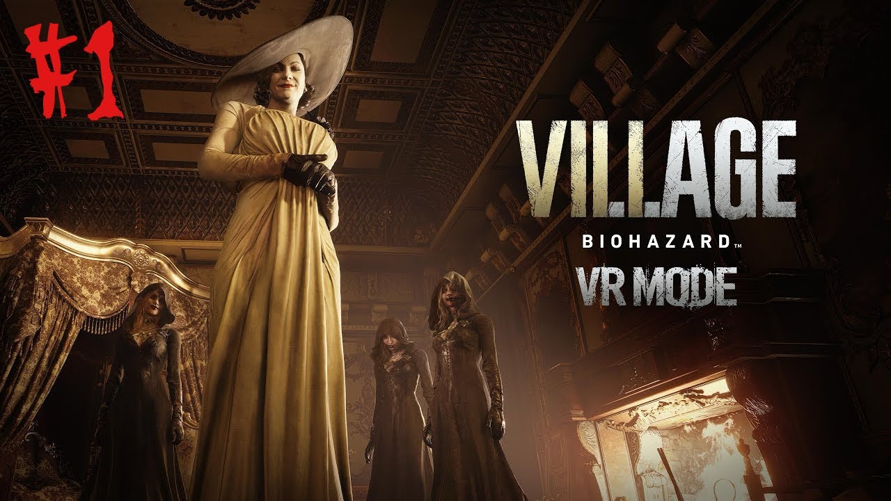 BIOHAZARD ヴィレッジ #1